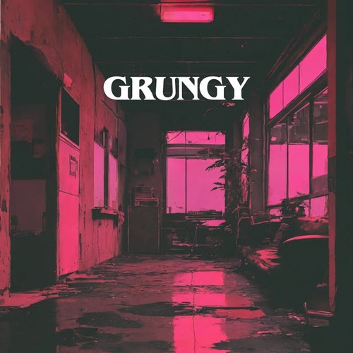 Grungy