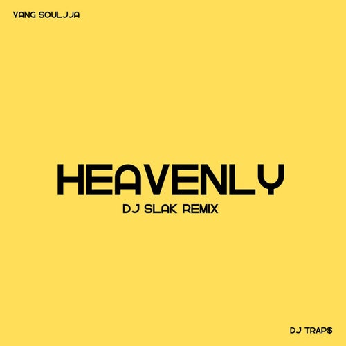 Heavenly (Dj Slak Remix)