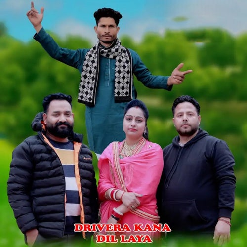 Drivera Kana Dil Laya