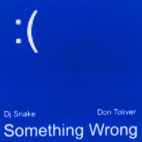 Something Wrong
