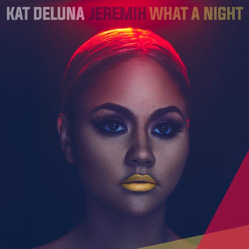 What A Night (feat. Jeremih) [Radio Edit]