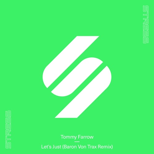 Let's Just (Baron Von Trax Remix)