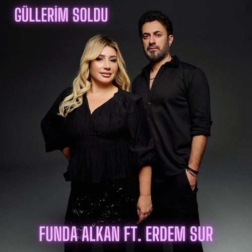 Güllerim Soldu