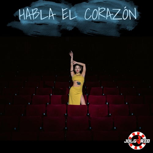 Habla el corazon