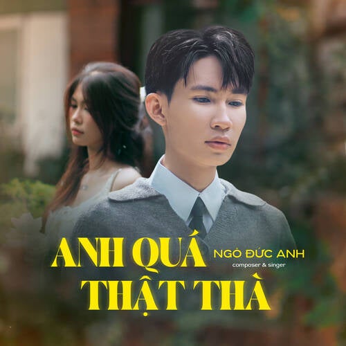 Anh Quá Thật Thà