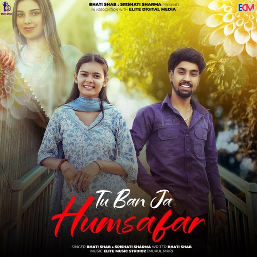 Tu Ban Ja Humsafar
