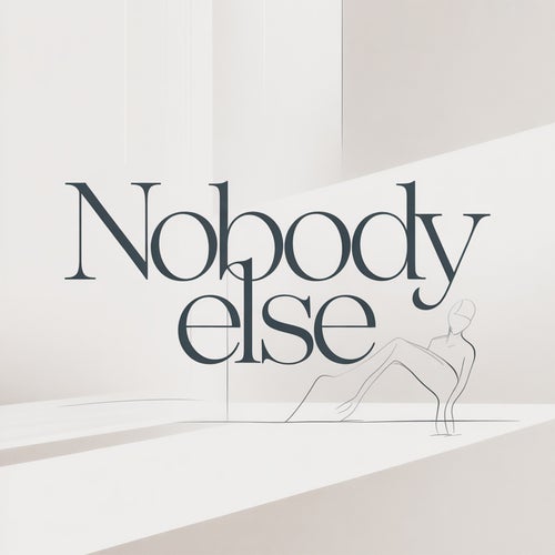 Nobody Else