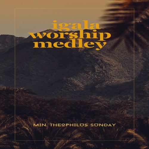 Igala Worship Medley