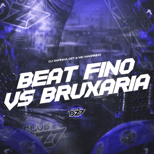 BEAT FINO VS BRUXARIA