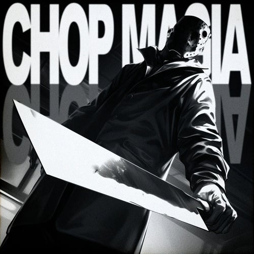 CHOP MAGIA (Versions)