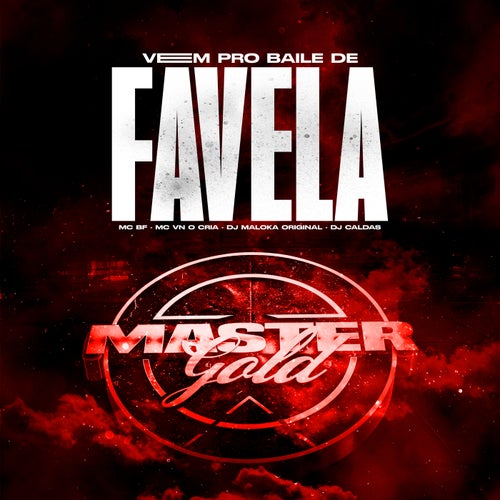 Vem Pro Baile De Favela