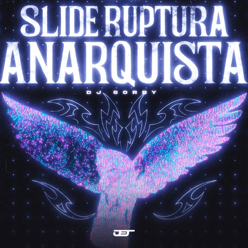 SLIDE RUPTURA ANARQUISTA