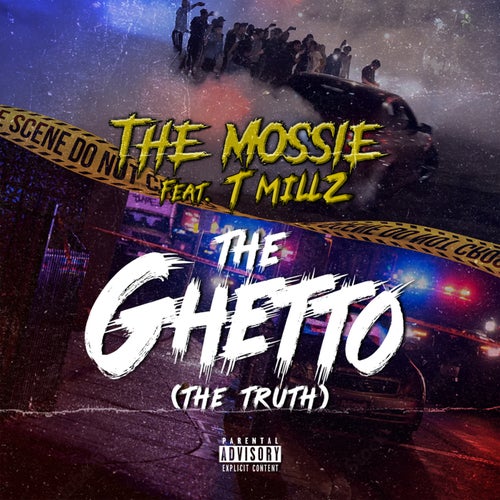 THE GHETTO (THE TRUTH)
