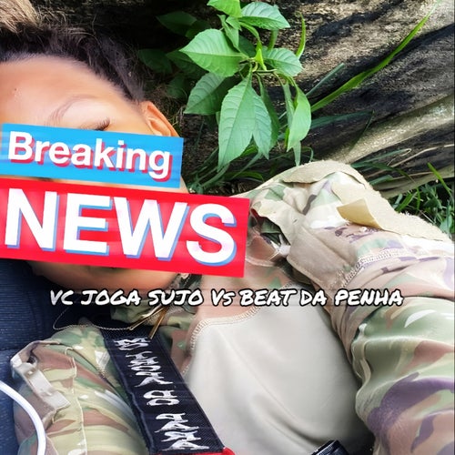 VOCÊ JOGA SUJO Vs BEAT DA PENHA