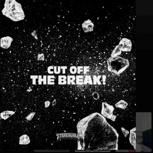 Cut Off the Break!