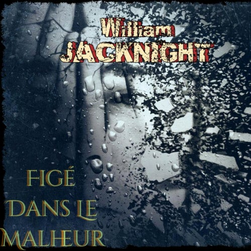 Figé Dans Le Malheur (Single Version)