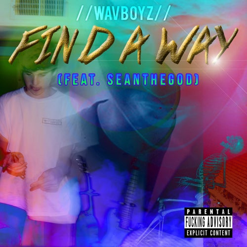 Find a Way (feat. Sean The God)