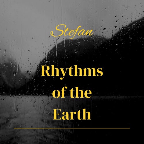 Rhythms of the Earth