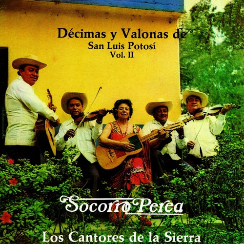 Decimas y valonas de San Luis Potosi Vol. II