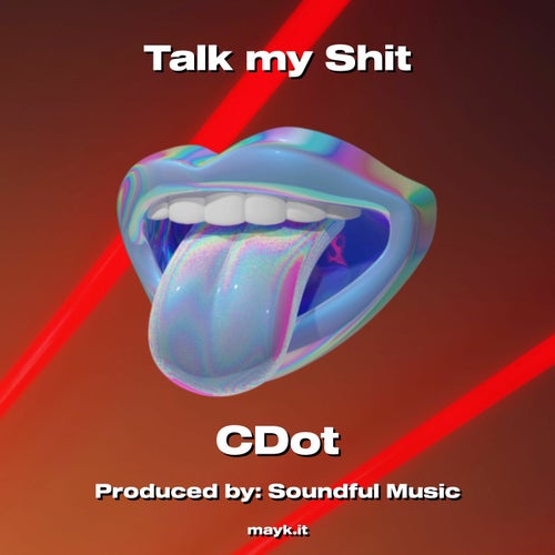 Talk my Shit
