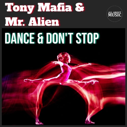 Dance & Don't Stop