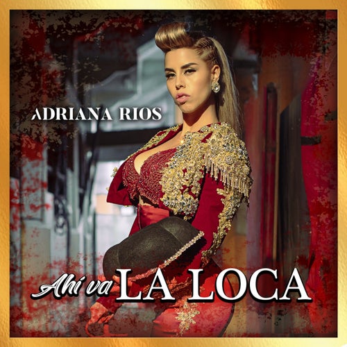 Ahi Va la Loca