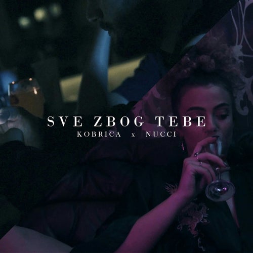 Sve zbog tebe