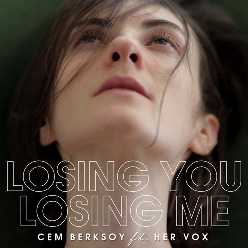 Losing You Losing Me