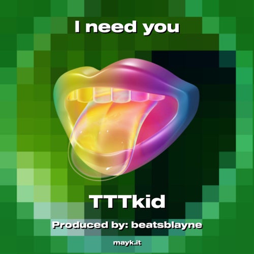 I need you