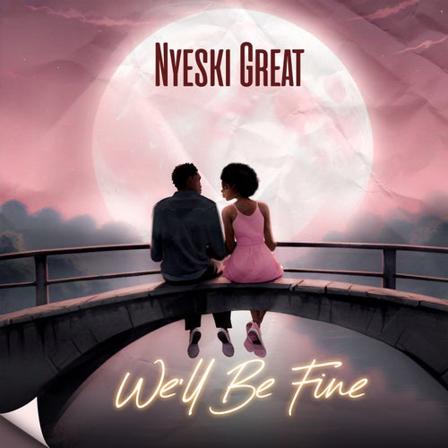 We'll Be Fine