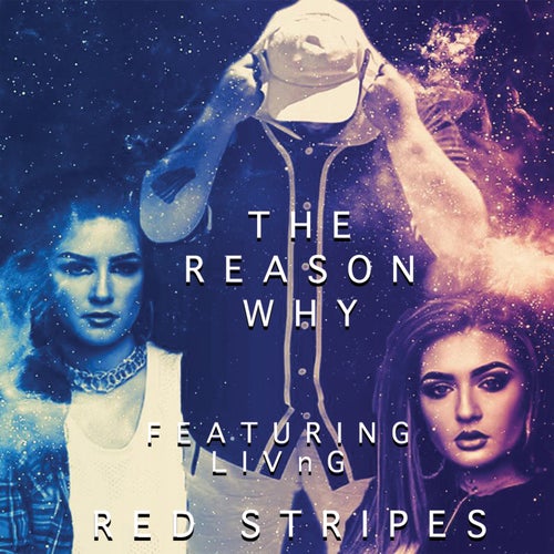 The Reason Why