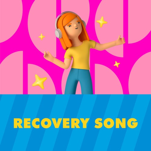 Recovery Songs