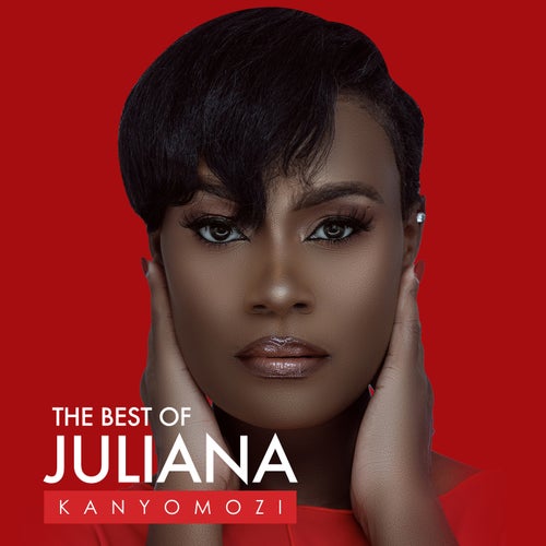 The Best of Juliana Kanyomozi