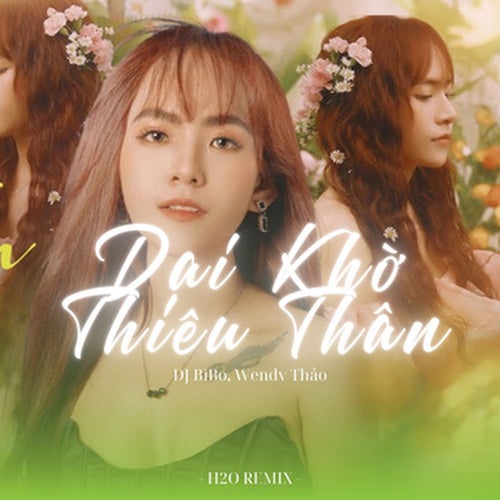 Dại Khờ Thiêu Thân (DJ Bibo Remix)