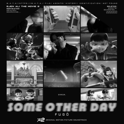 Some Other Day (Original Soundtrack From Ejen Ali The Movie 2)