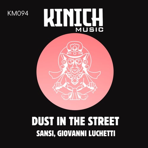Dust in the Street