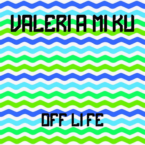 Off Life