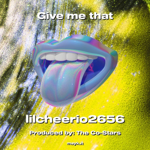 Give me that