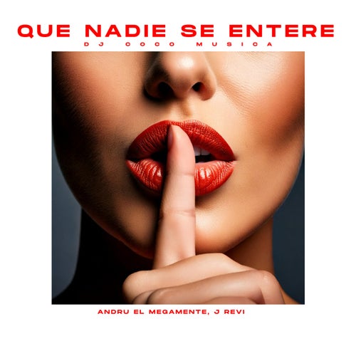 Que Nadie Se Entere