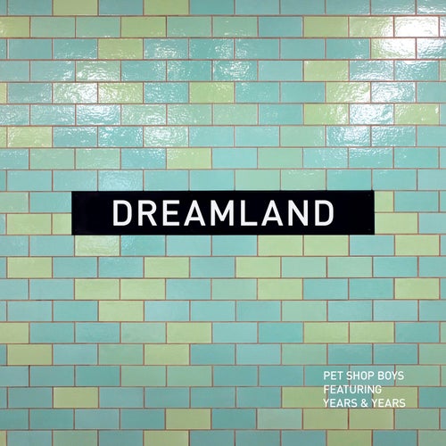 Dreamland (feat. Years & Years)