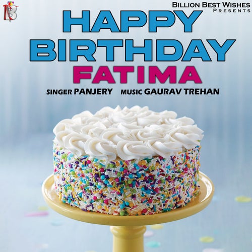 Happy Birthday Fatima - Single