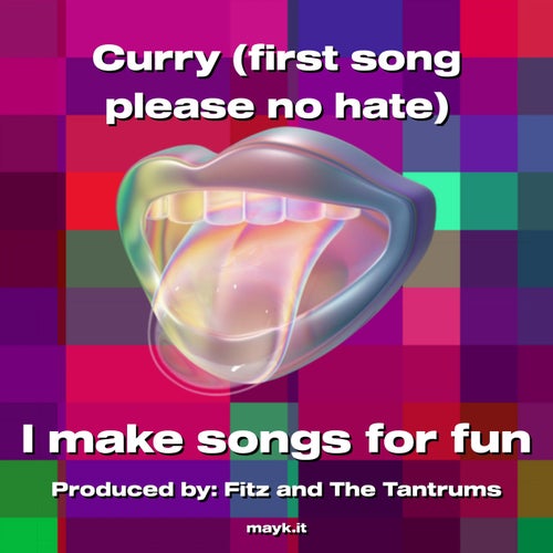 Curry (first song please no hate)