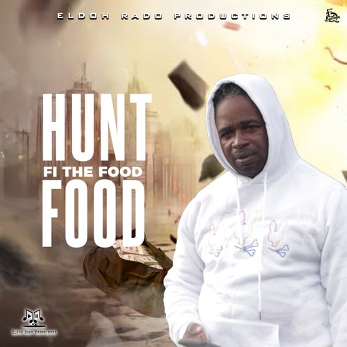 Hunt Fi The Food