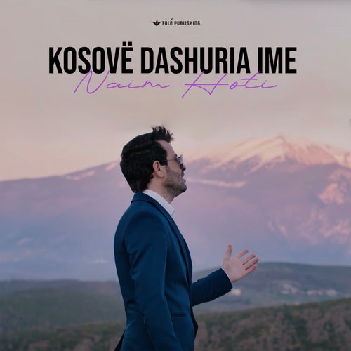 Kosovë dashuria ime