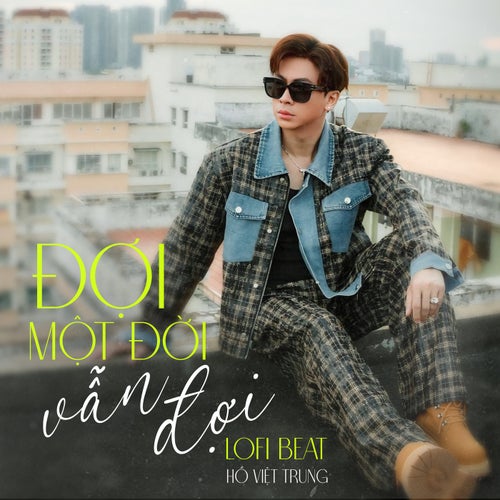 Đợi Một Đời Vẫn Đợi (Beat) (Lofi Mix)