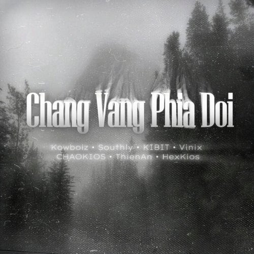 CHANG VANG PHIA DOI