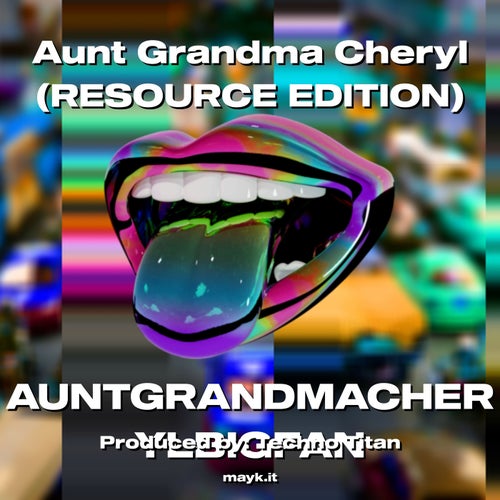 Aunt Grandma Cheryl (RESOURCE EDITION)