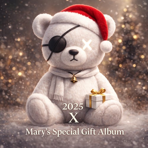 2025 X Mary’s Special Gift Album
