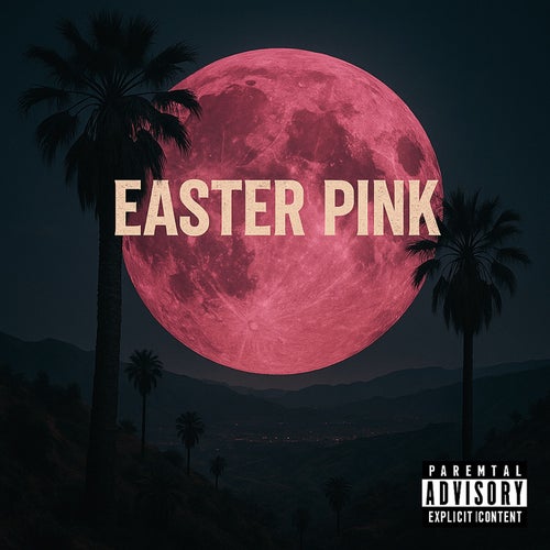 Easter Pink (feat. Da Grenchie & Henry Rich)