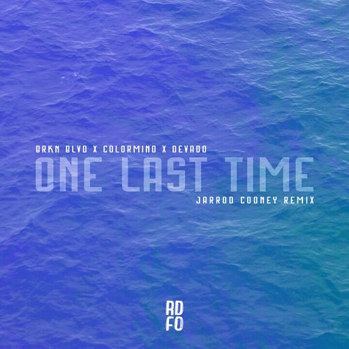 One Last Time (Jarrod Cooney Remix)